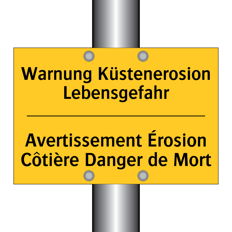 Warnung Küstenerosion Lebensgefahr /.../ - Avertissement Érosion Côtière /.../