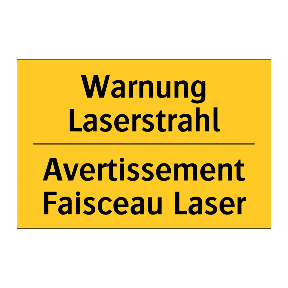 Warnung Laserstrahl - Avertissement Faisceau Laser