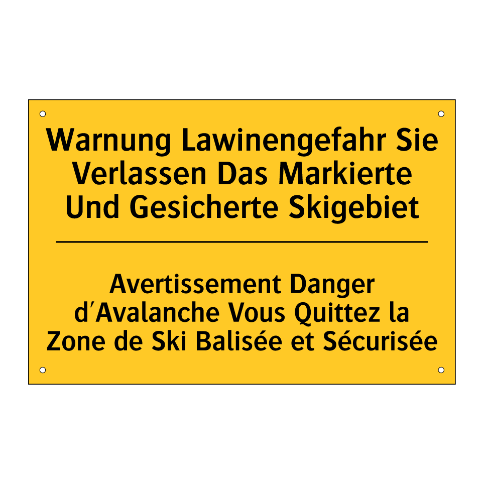 Warnung Lawinengefahr Sie Verlassen /.../ - Avertissement Danger d'Avalanche /.../