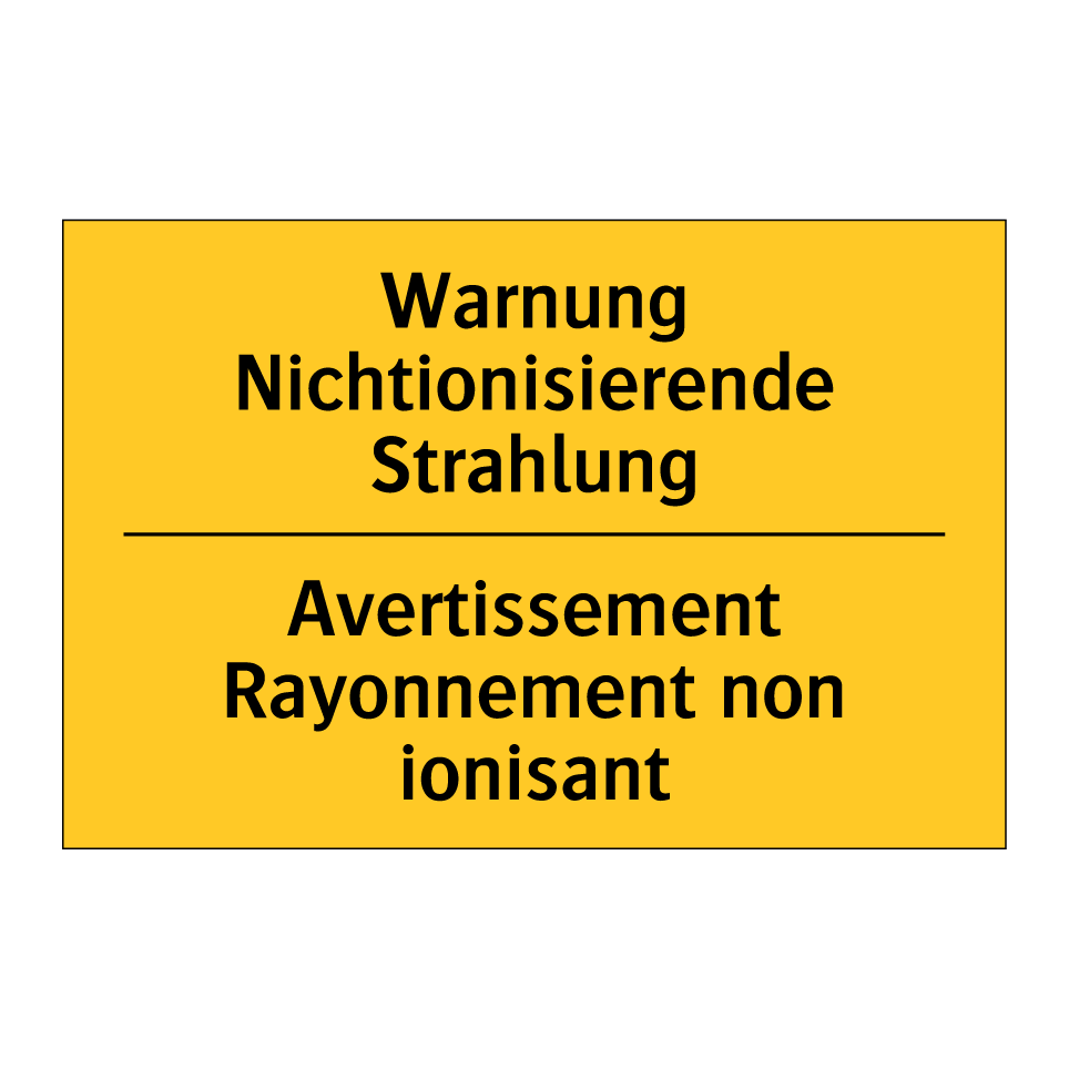 Warnung Nichtionisierende Strahlung /.../ - Avertissement Rayonnement non /.../