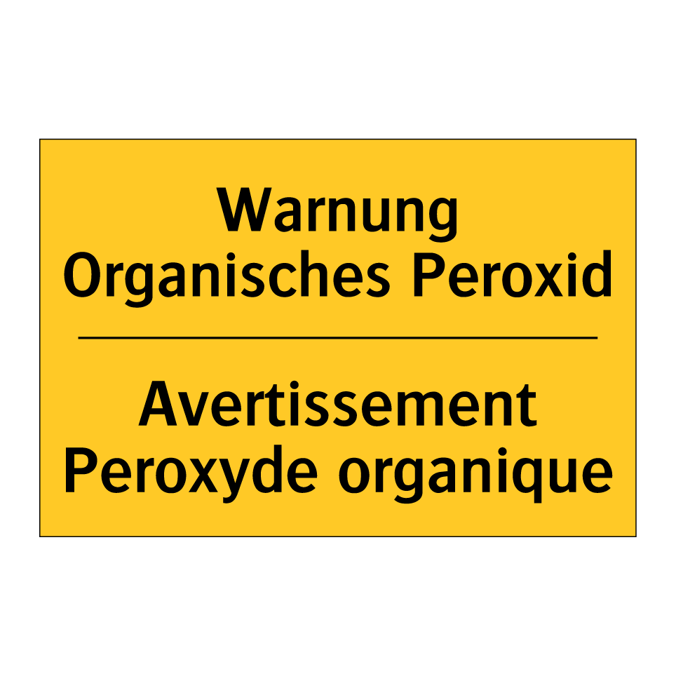 Warnung Organisches Peroxid - Avertissement Peroxyde organique /.../