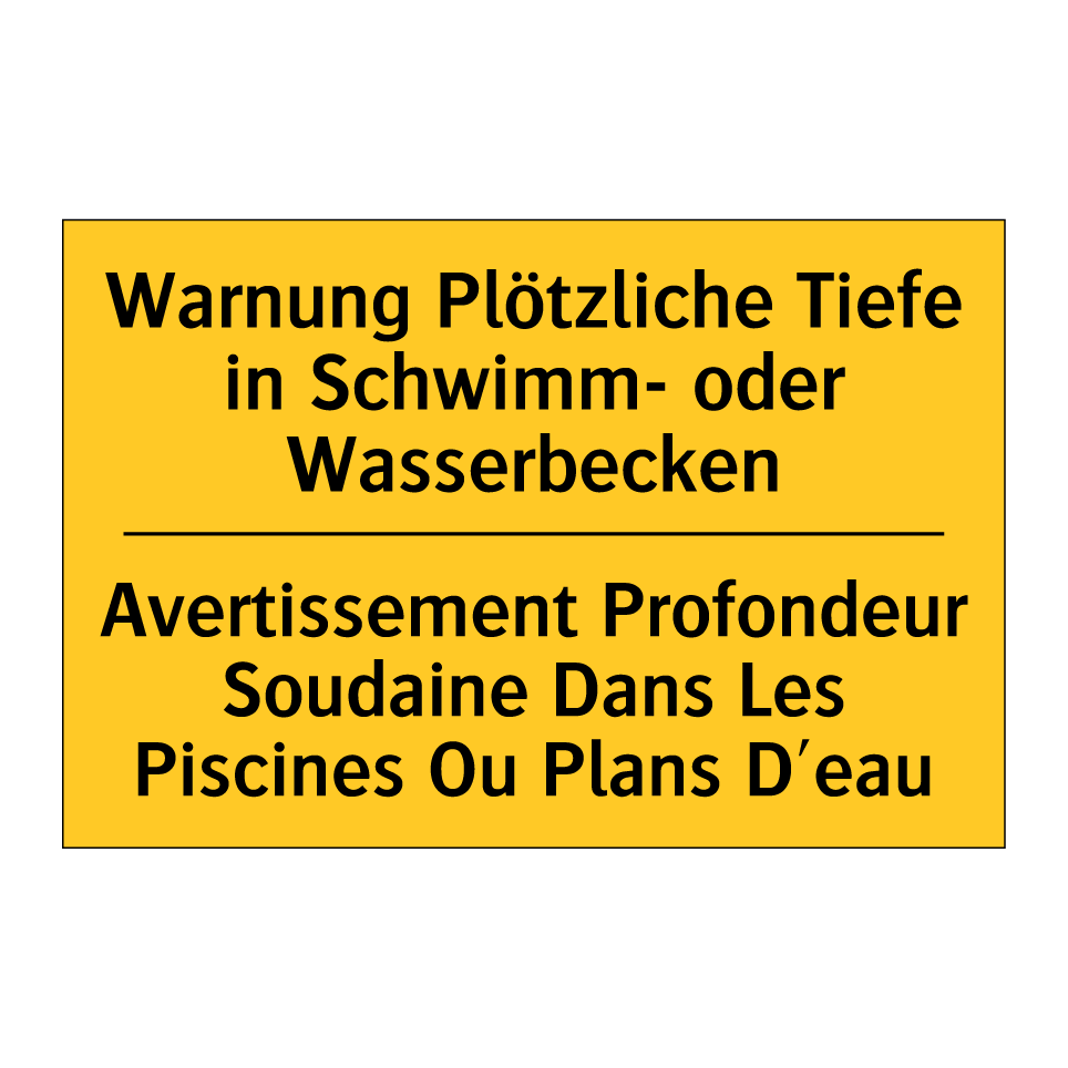 Warnung Plötzliche Tiefe in Schwimm- /.../ - Avertissement Profondeur Soudaine /.../
