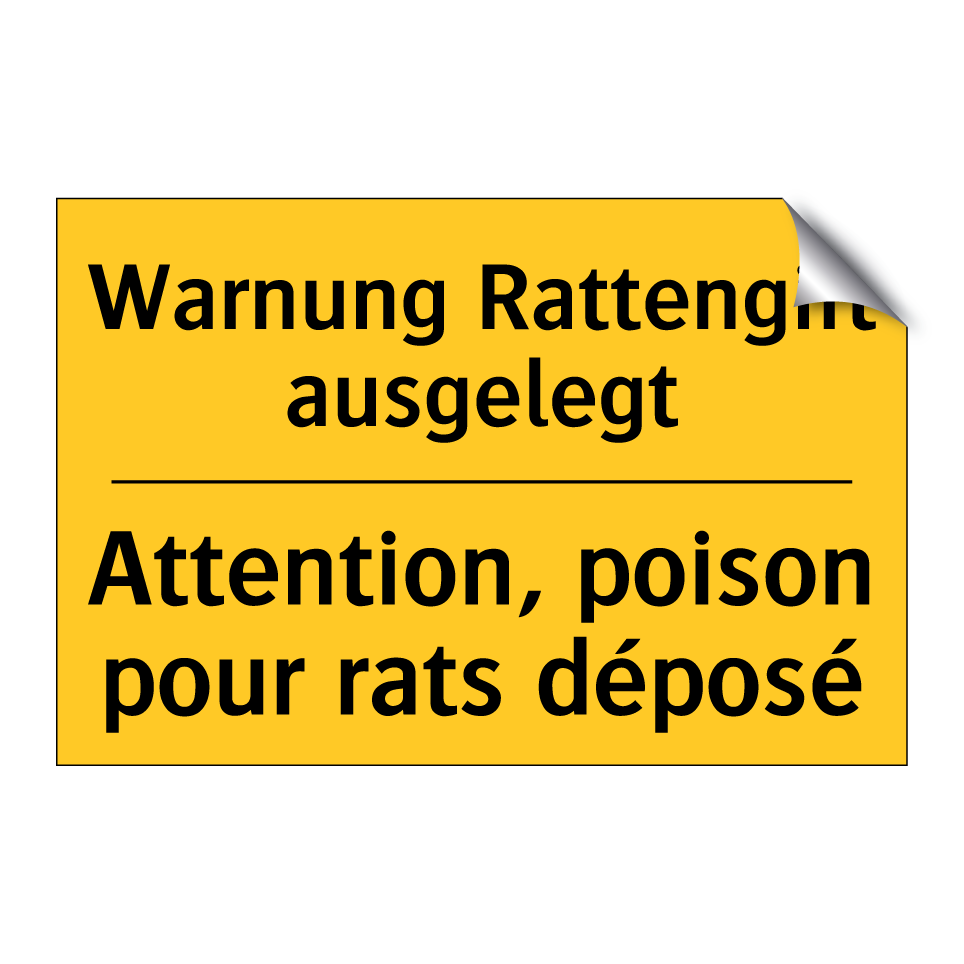 Warnung Rattengift ausgelegt - Attention, poison pour rats déposé /.../