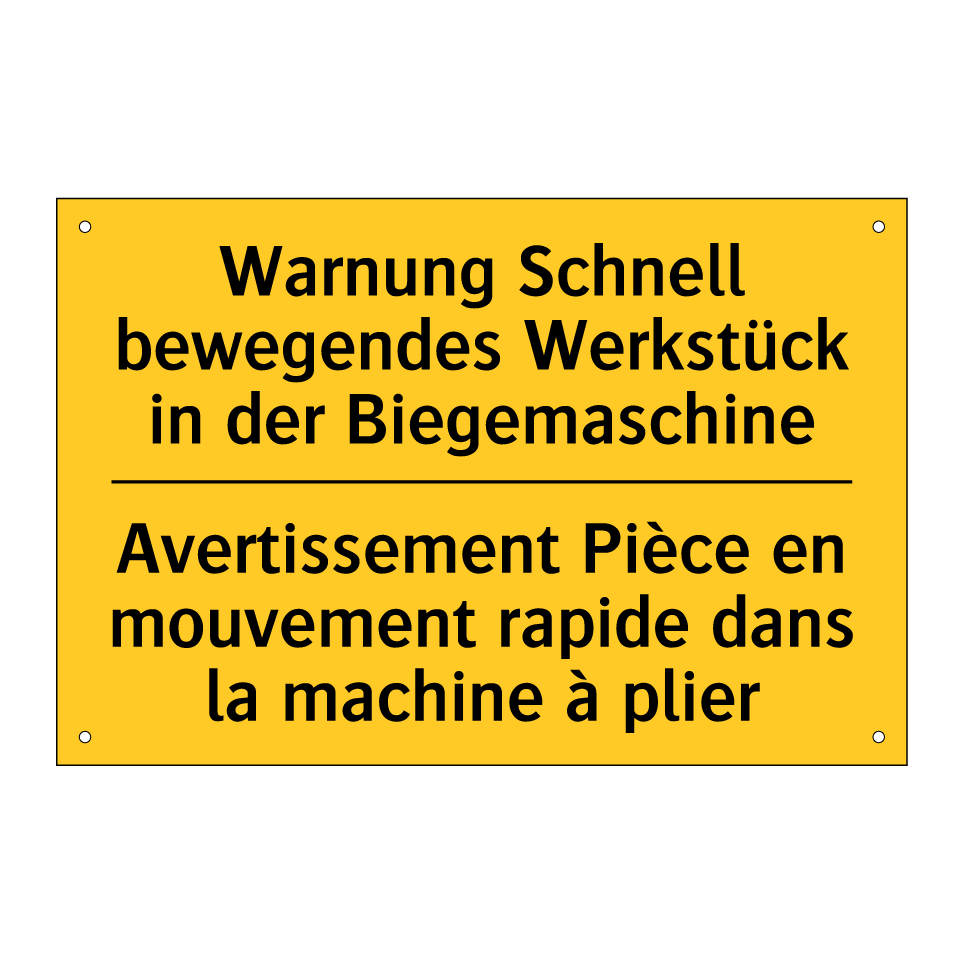 Warnung Schnell bewegendes Werkstück /.../ - Avertissement Pièce en mouvement /.../