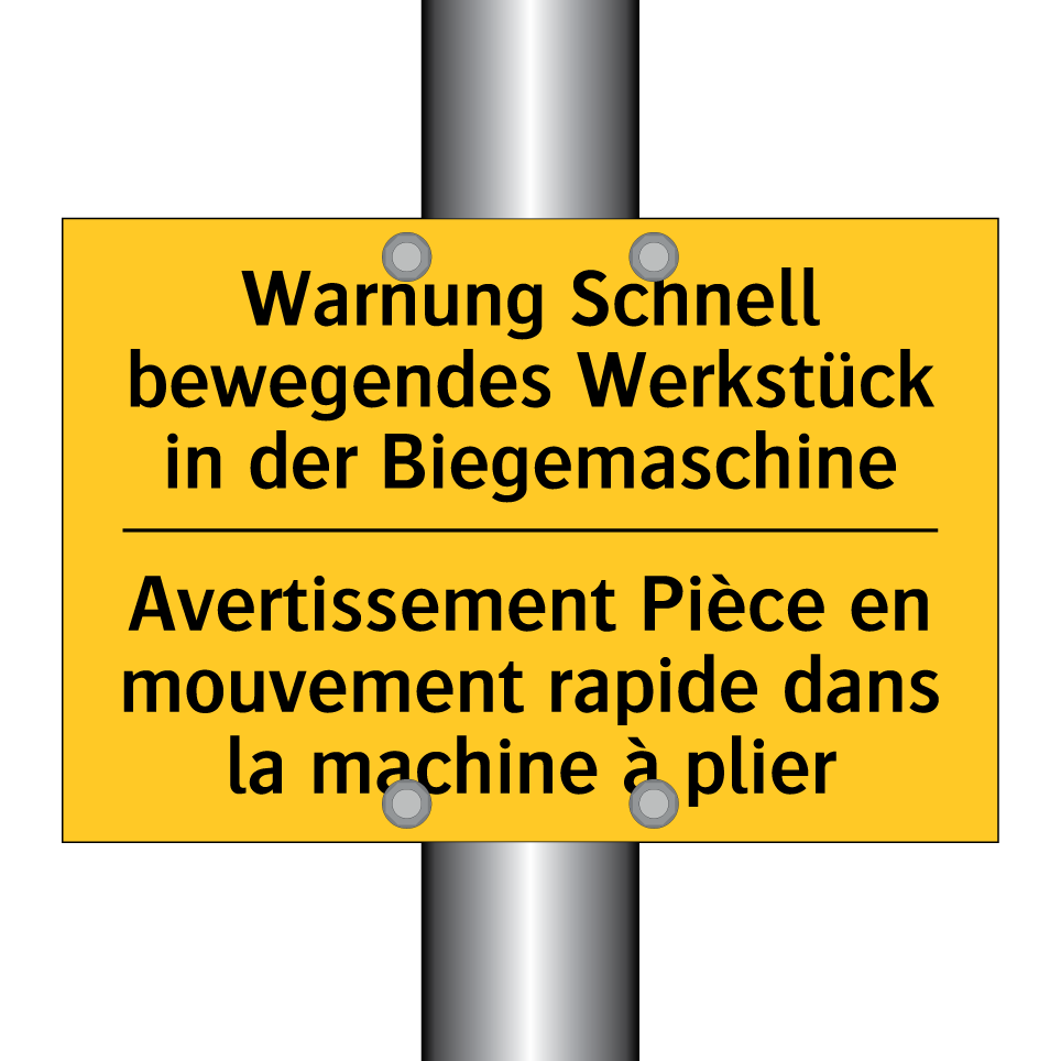 Warnung Schnell bewegendes Werkstück /.../ - Avertissement Pièce en mouvement /.../