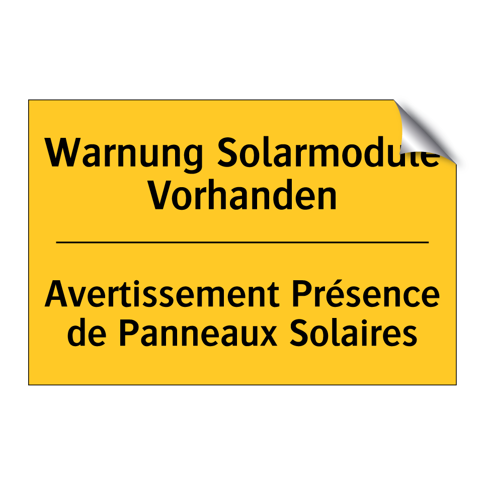 Warnung Solarmodule Vorhanden - Avertissement Présence de Panneaux /.../
