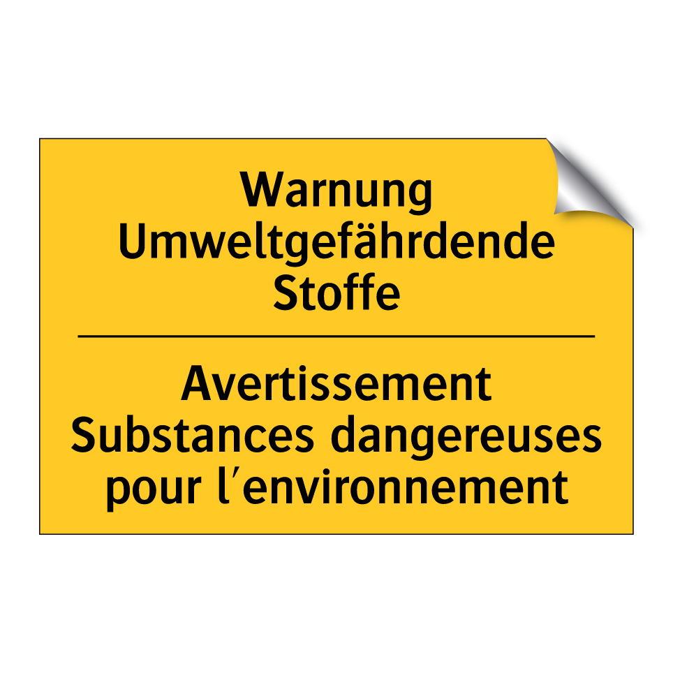 Warnung Umweltgefährdende Stoffe /.../ - Avertissement Substances dangereuses /.../