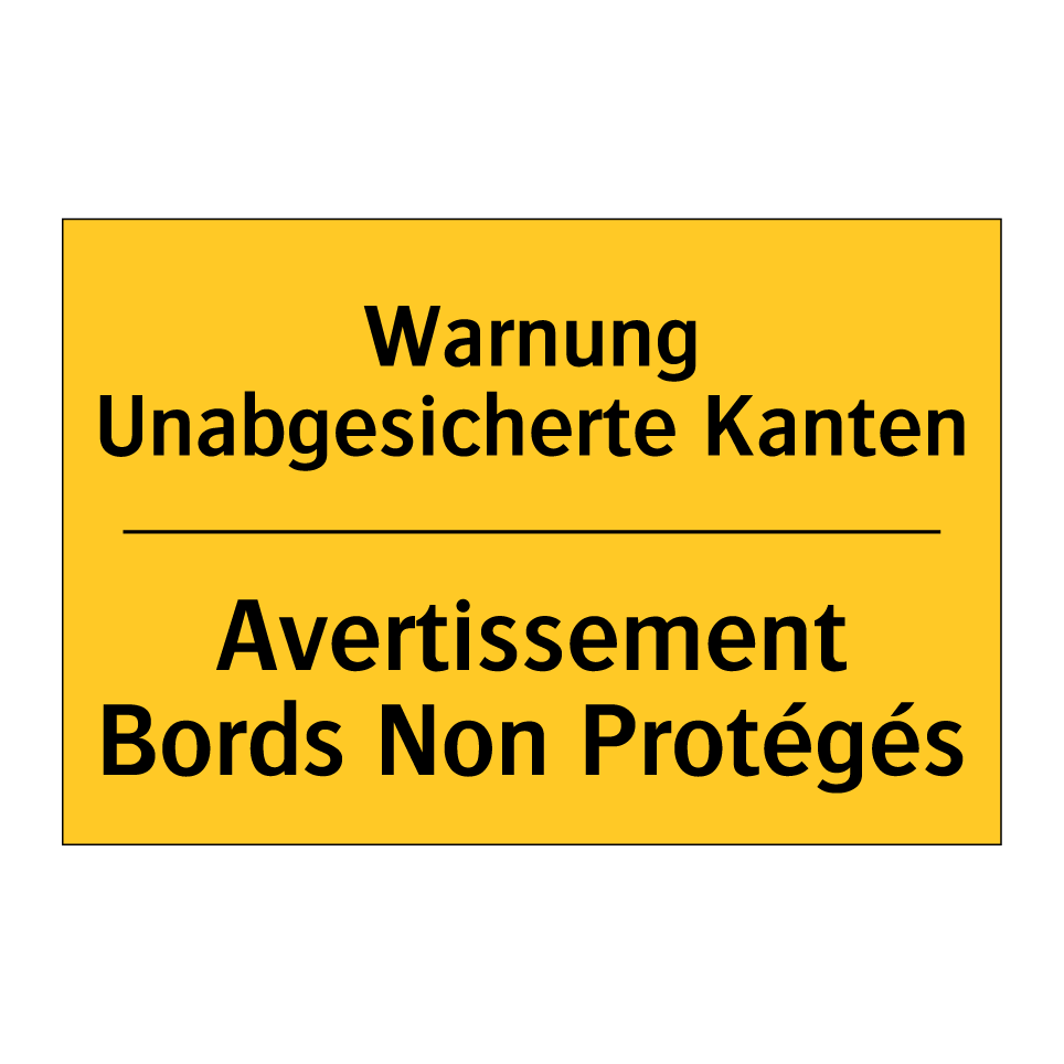 Warnung Unabgesicherte Kanten - Avertissement Bords Non Protégés /.../