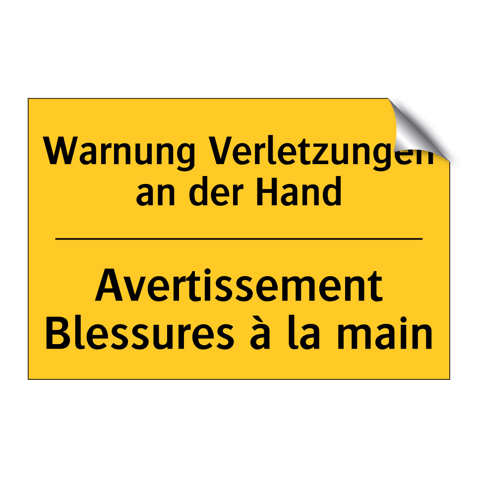 Warnung Verletzungen an der Hand /.../ - Avertissement Blessures à la main /.../
