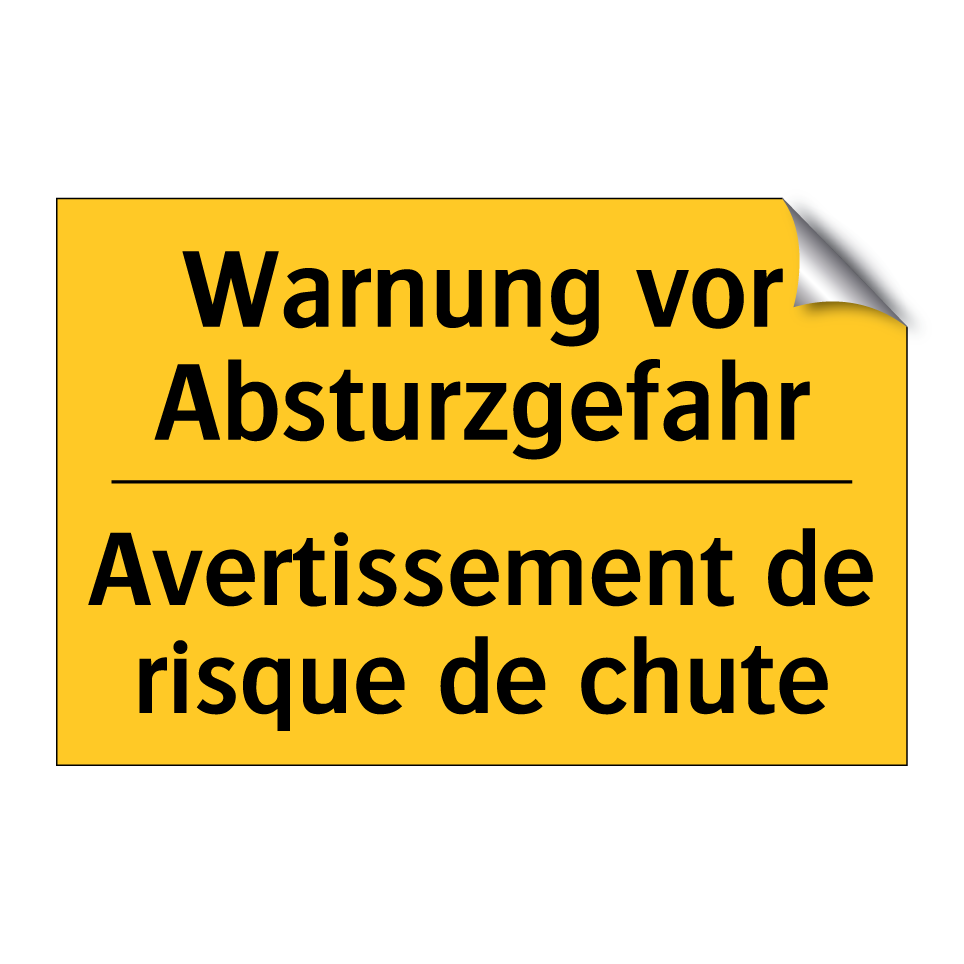 Warnung vor Absturzgefahr - Avertissement de risque de chute /.../