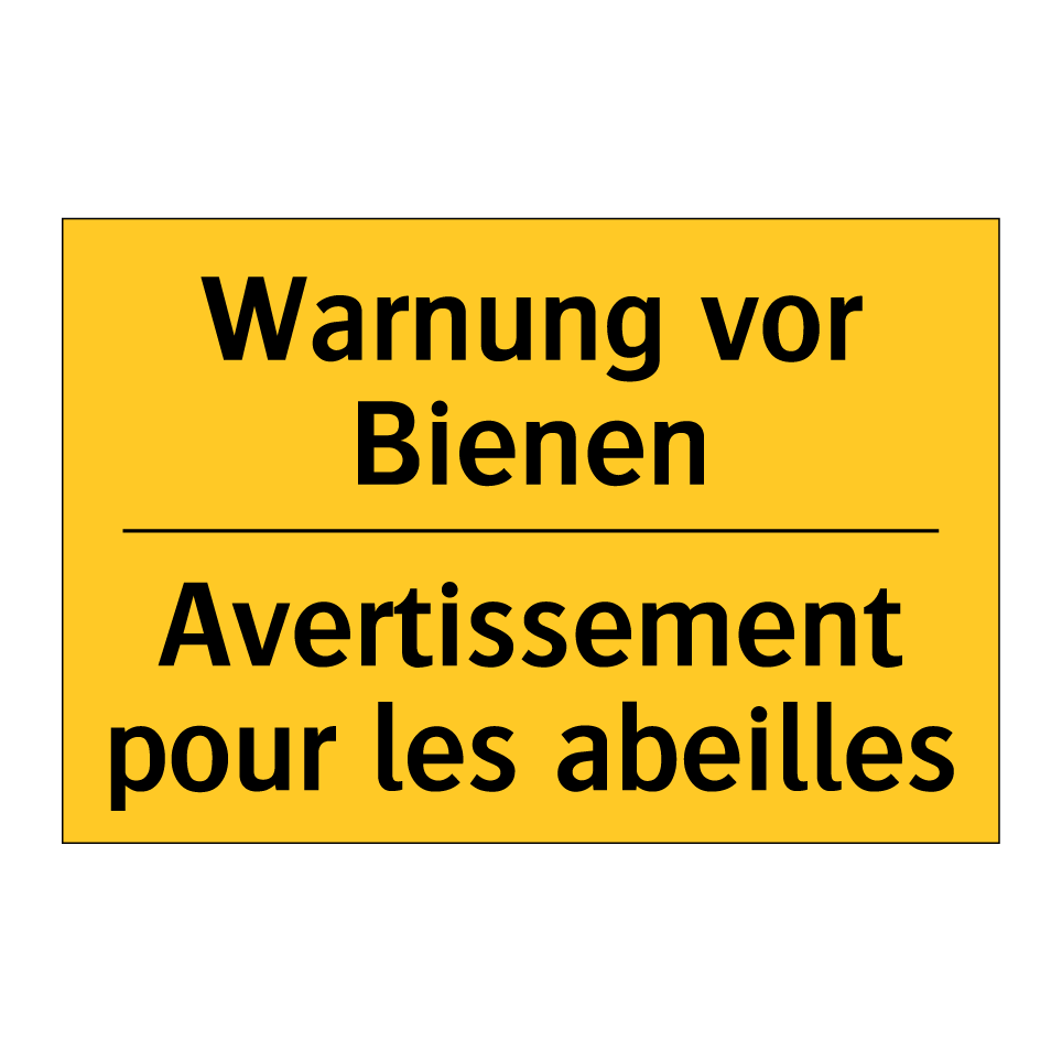 Warnung vor Bienen - Avertissement pour les abeilles /.../