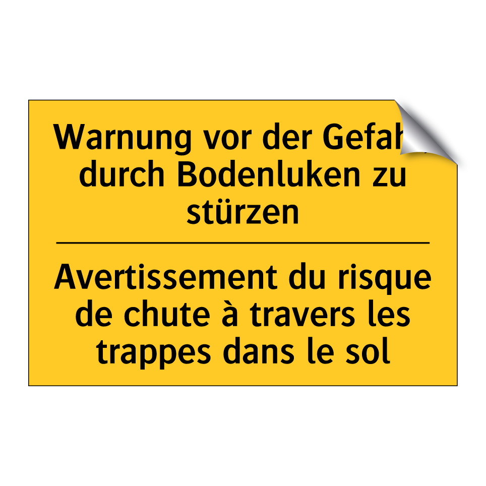 Warnung vor der Gefahr, durch /.../ - Avertissement du risque de chute /.../