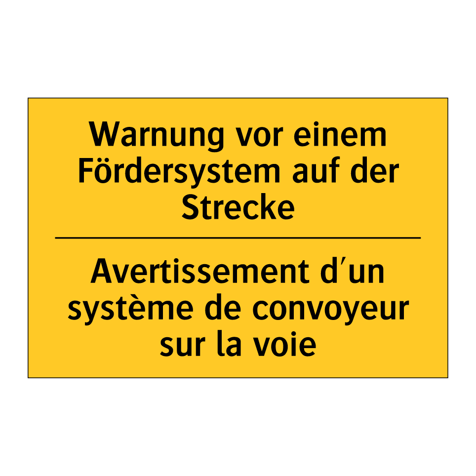 Warnung vor einem Fördersystem /.../ - Avertissement d'un système de /.../