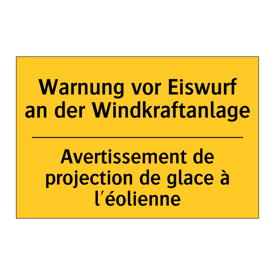 Warnung vor Eiswurf an der Windkraftanlage /.../ - Avertissement de projection de /.../