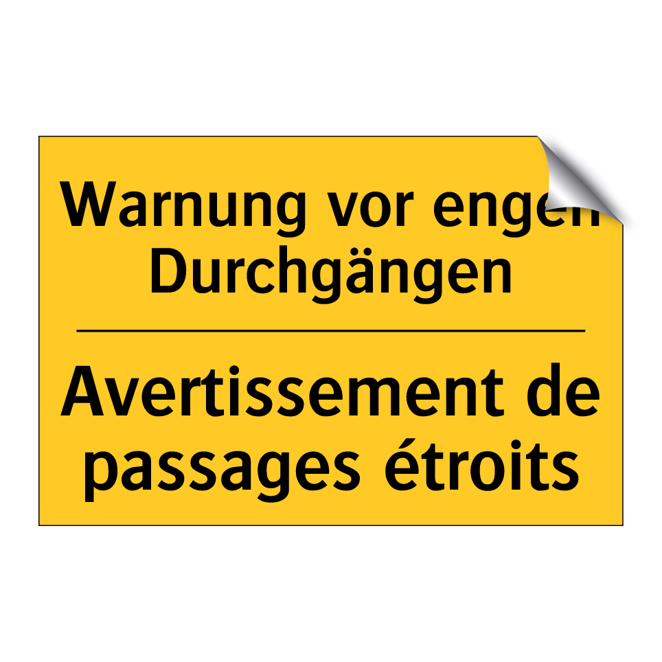 Warnung vor engen Durchgängen - Avertissement de passages étroits /.../