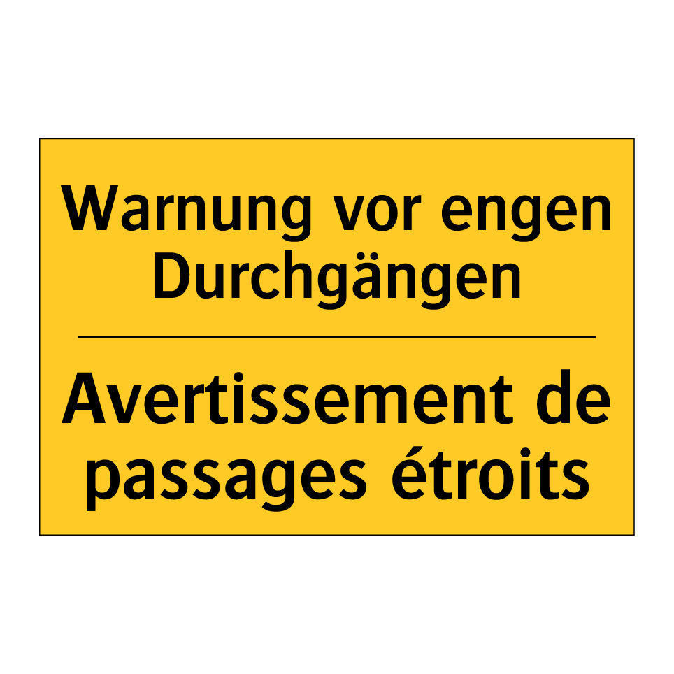 Warnung vor engen Durchgängen - Avertissement de passages étroits /.../