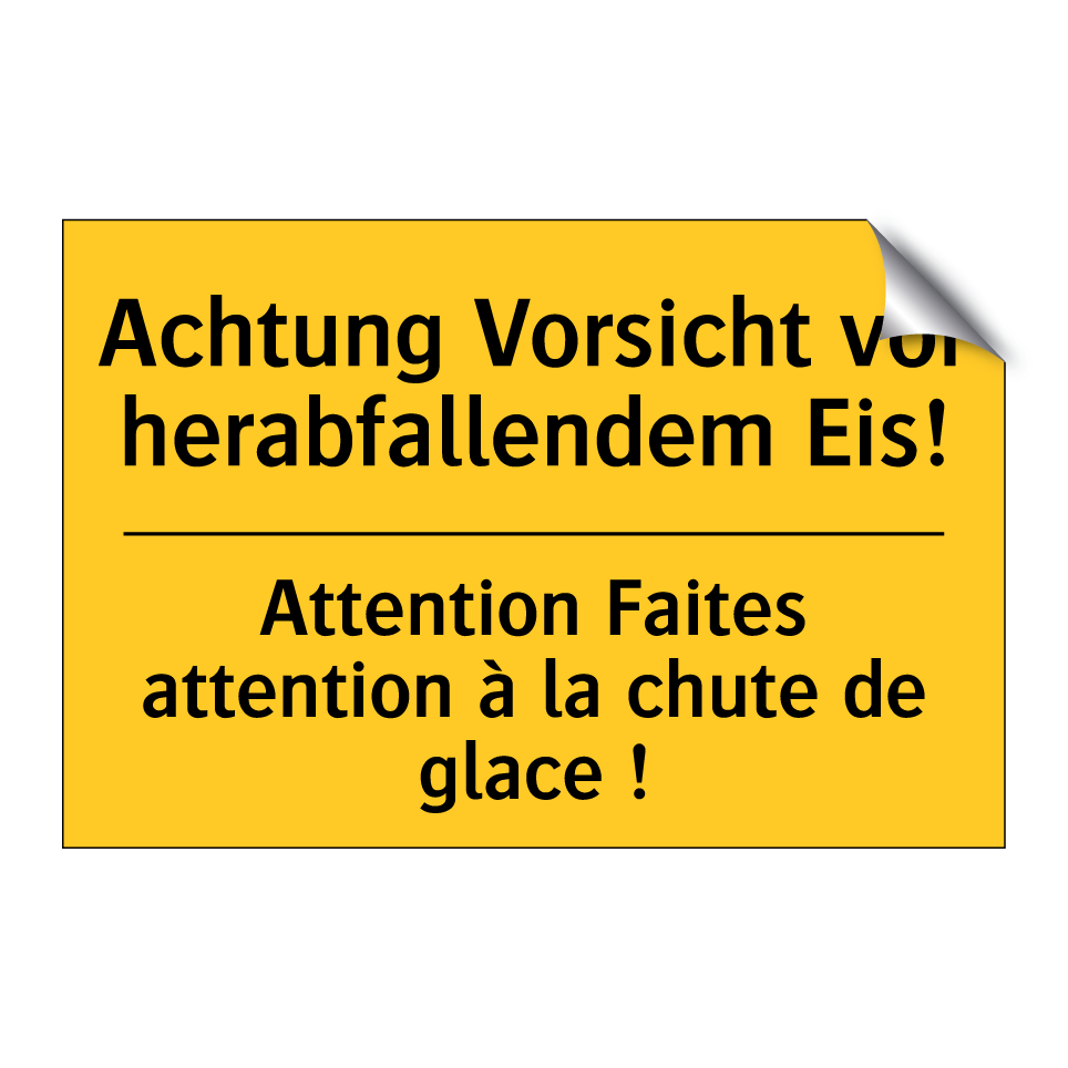 Achtung Vorsicht vor herabfallendem /.../ - Attention Faites attention à la /.../