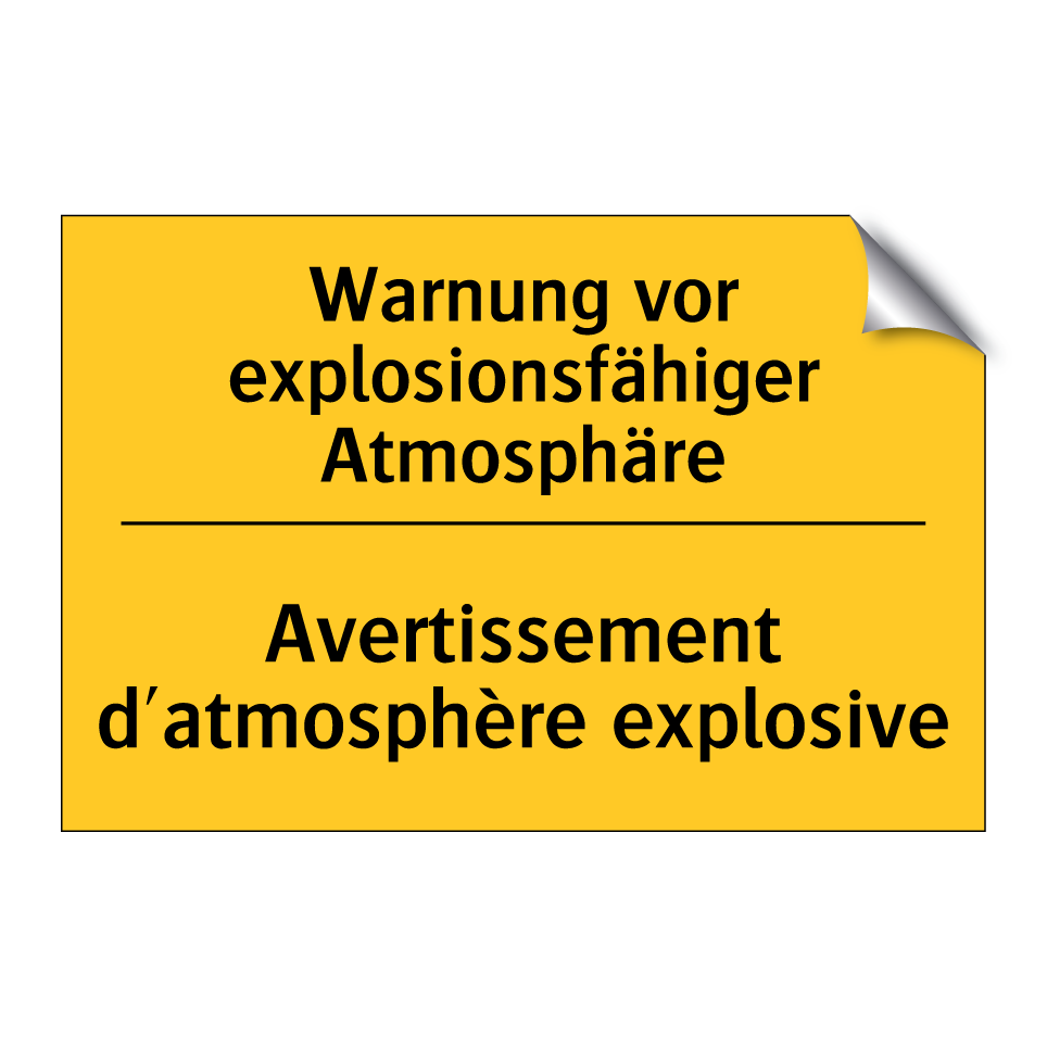 Warnung vor explosionsfähiger /.../ - Avertissement d'atmosphère explosive /.../