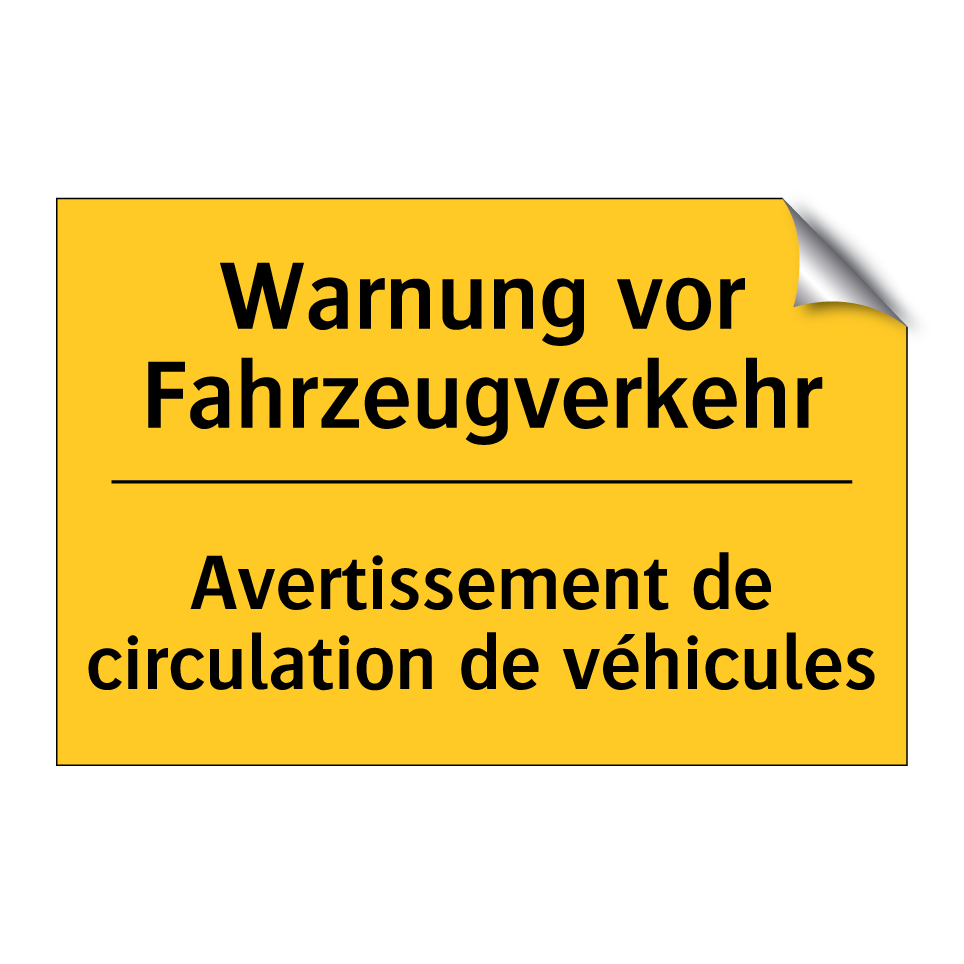 Warnung vor Fahrzeugverkehr - Avertissement de circulation de /.../