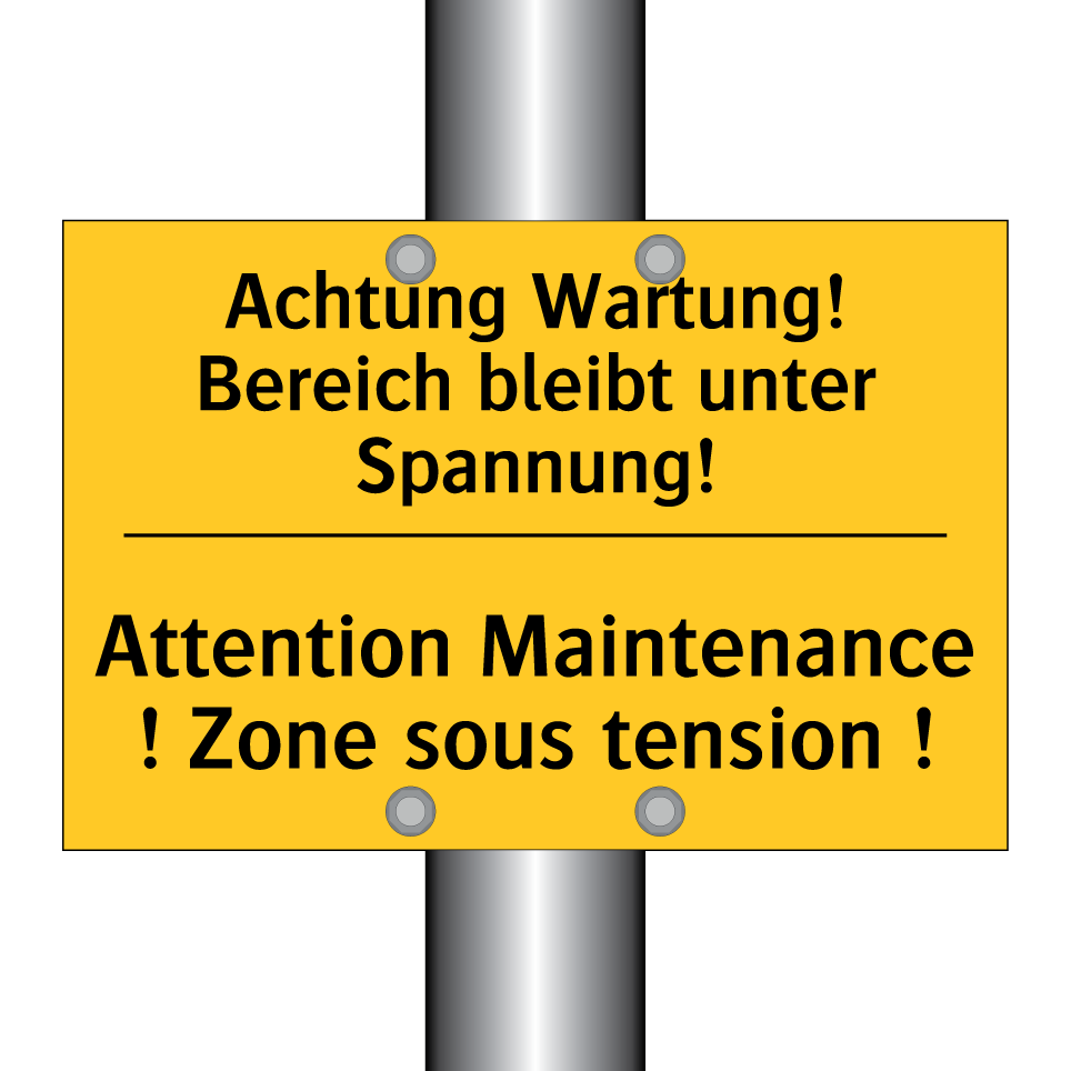 Achtung Wartung! Bereich bleibt /.../ - Attention Maintenance ! Zone sous /.../