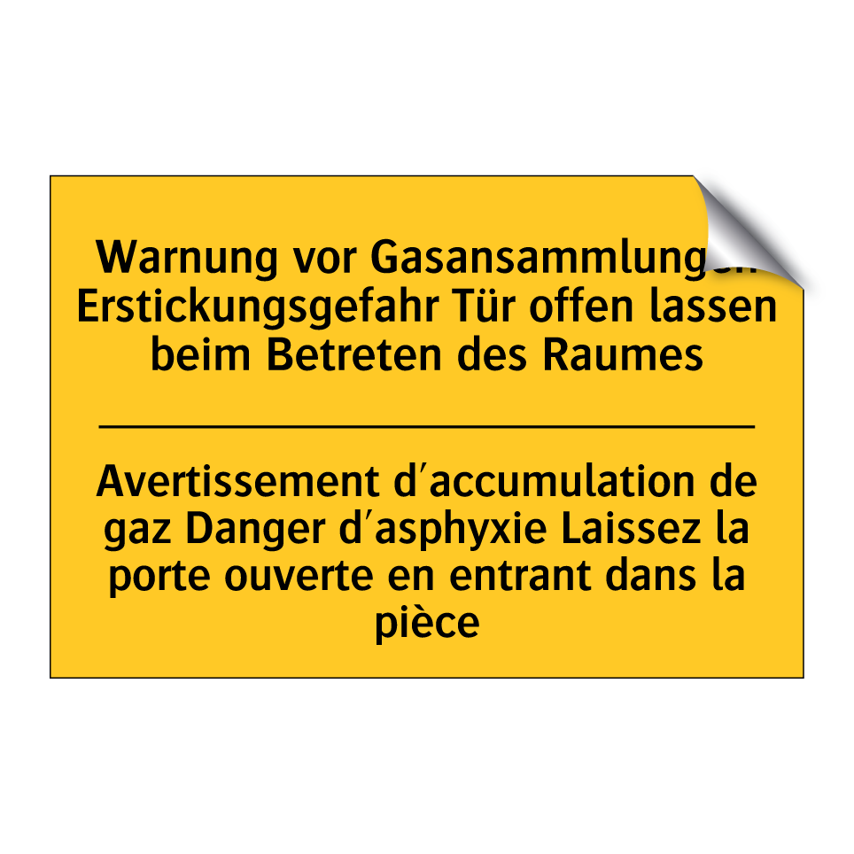 Warnung vor Gasansammlungen Erstickungsgefahr /.../ - Avertissement d'accumulation de /.../
