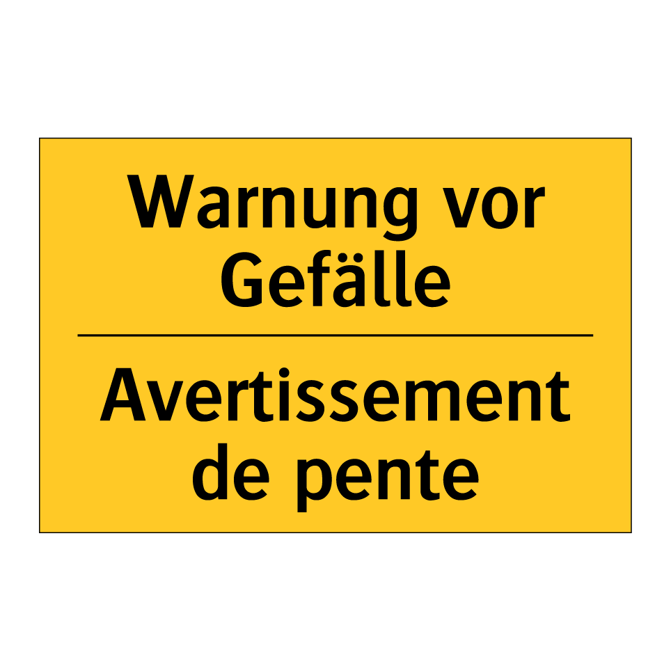 Warnung vor Gefälle - Avertissement de pente