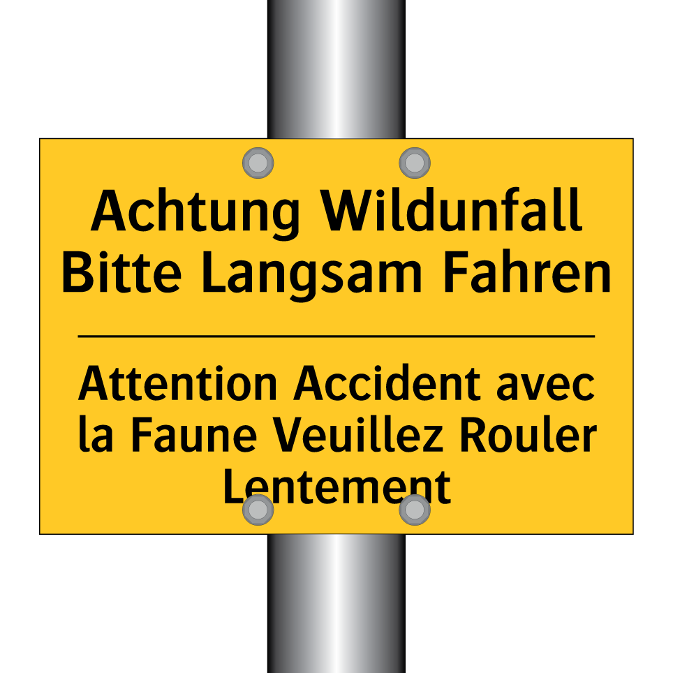 Achtung Wildunfall Bitte Langsam /.../ - Attention Accident avec la Faune /.../