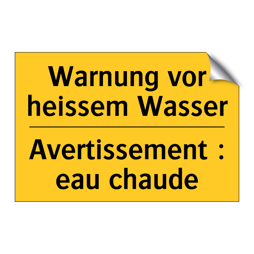 Warnung vor heissem Wasser - Avertissement : eau chaude