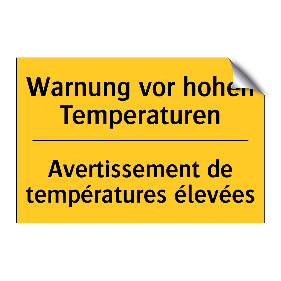 Warnung vor hohen Temperaturen - Avertissement de températures /.../