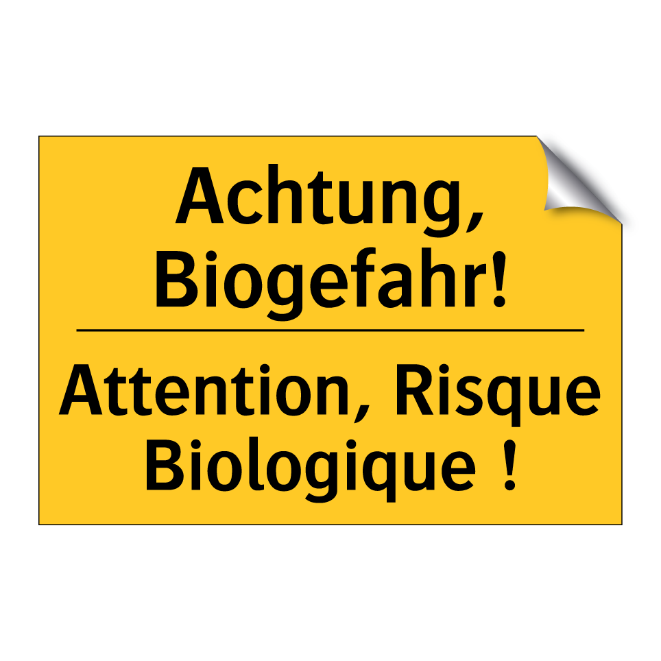 Achtung, Biogefahr! - Attention, Risque Biologique !