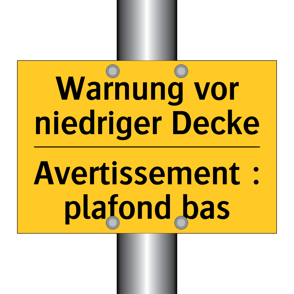 Warnung vor niedriger Decke - Avertissement : plafond bas