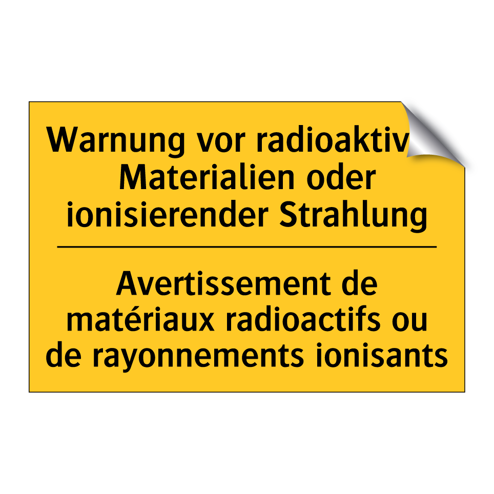 Warnung vor radioaktiven Materialien /.../ - Avertissement de matériaux radioactifs /.../