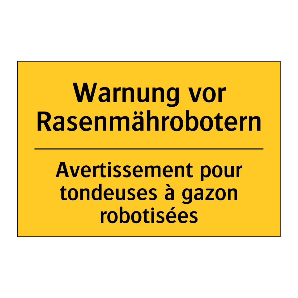 Warnung vor Rasenmährobotern - Avertissement pour tondeuses à /.../