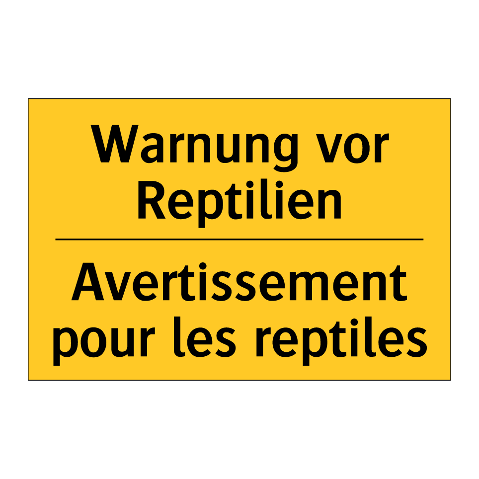 Warnung vor Reptilien - Avertissement pour les reptiles /.../
