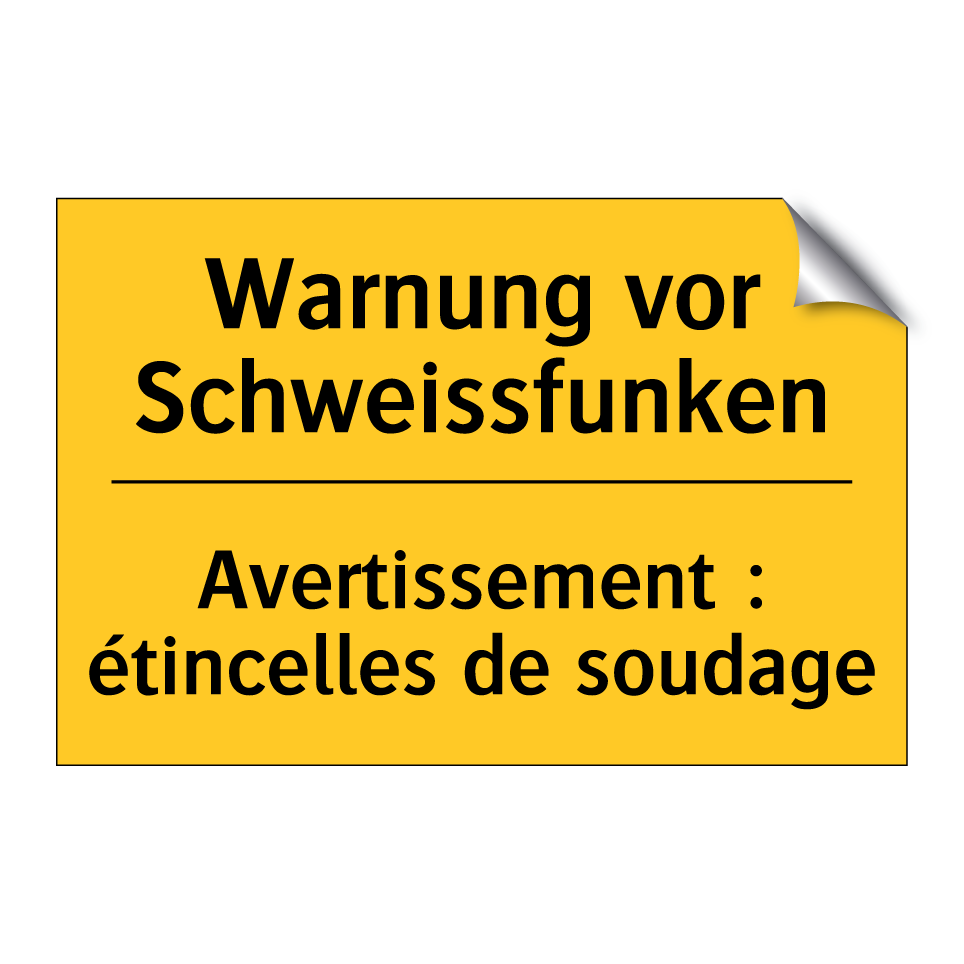 Warnung vor Schweissfunken - Avertissement : étincelles de /.../