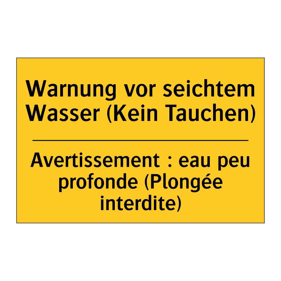 Warnung vor seichtem Wasser (Kein /.../ - Avertissement : eau peu profonde /.../