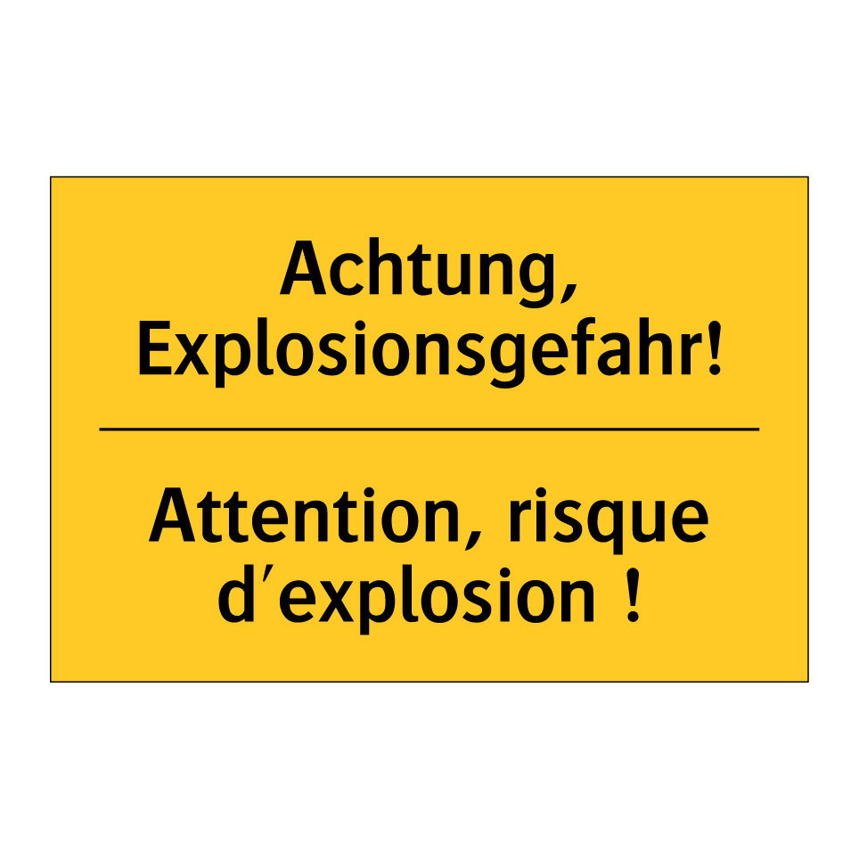 Achtung, Explosionsgefahr! - Attention, risque d'explosion /.../