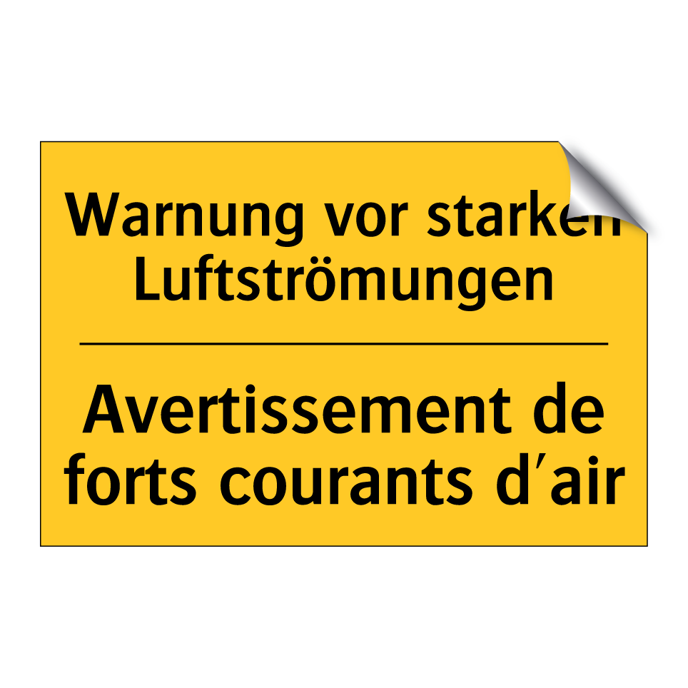Warnung vor starken Luftströmungen /.../ - Avertissement de forts courants /.../