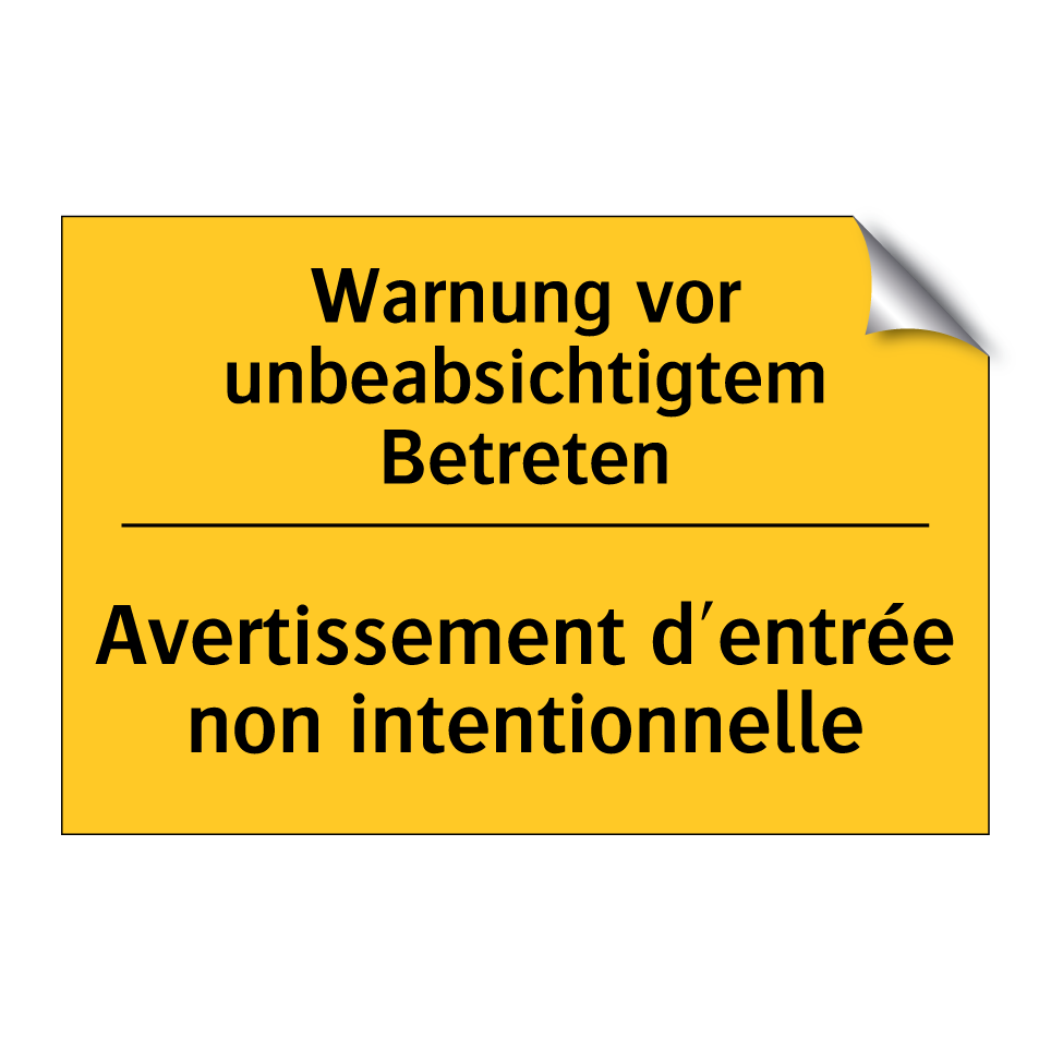 Warnung vor unbeabsichtigtem Betreten /.../ - Avertissement d'entrée non intentionnelle /.../
