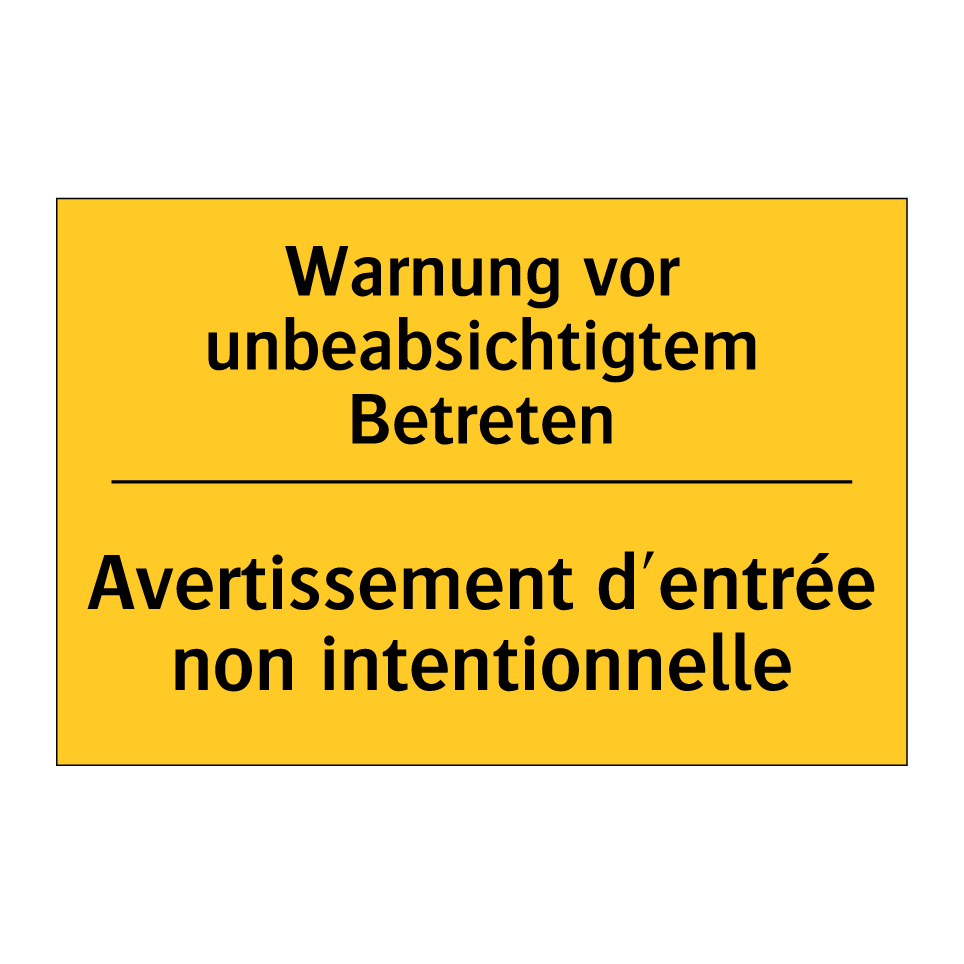 Warnung vor unbeabsichtigtem Betreten /.../ - Avertissement d'entrée non intentionnelle /.../