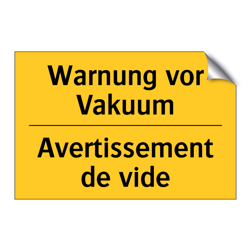Warnung vor Vakuum - Avertissement de vide
