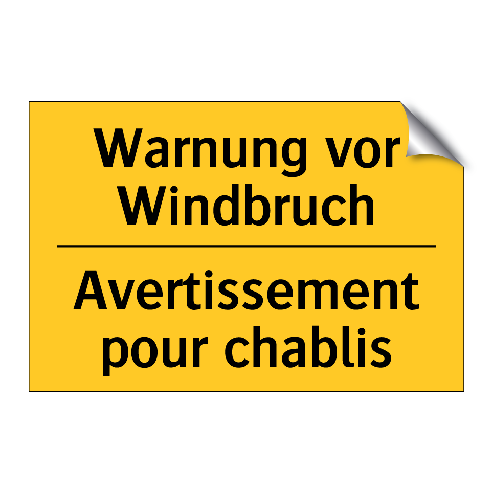 Warnung vor Windbruch - Avertissement pour chablis