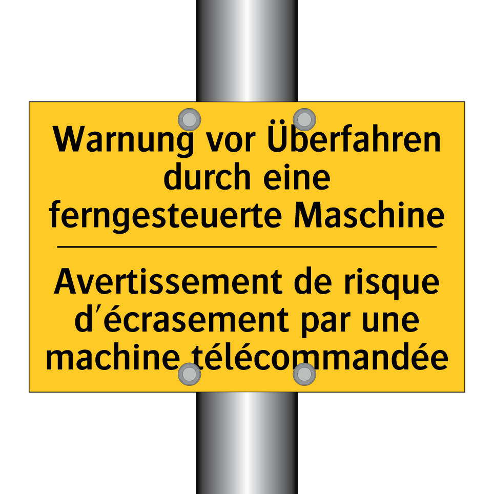 Warnung vor Überfahren durch eine /.../ - Avertissement de risque d'écrasement /.../