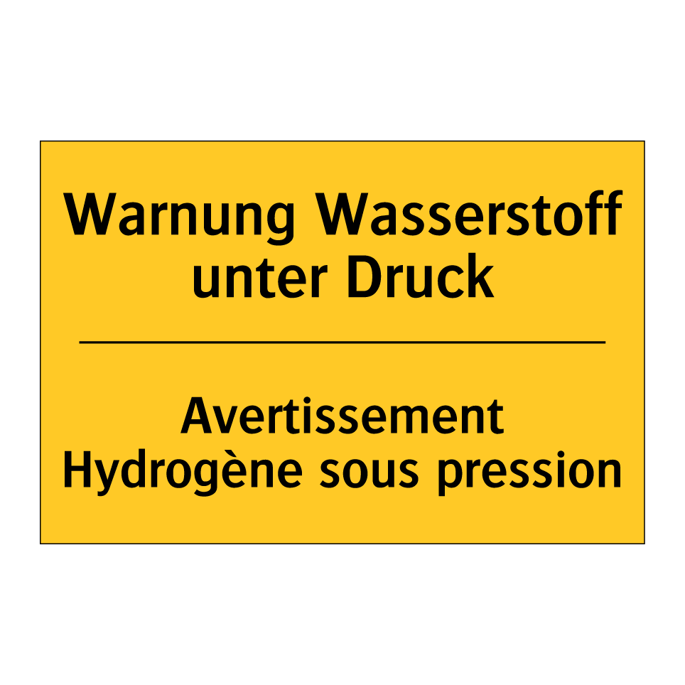 Warnung Wasserstoff unter Druck /.../ - Avertissement Hydrogène sous pression /.../