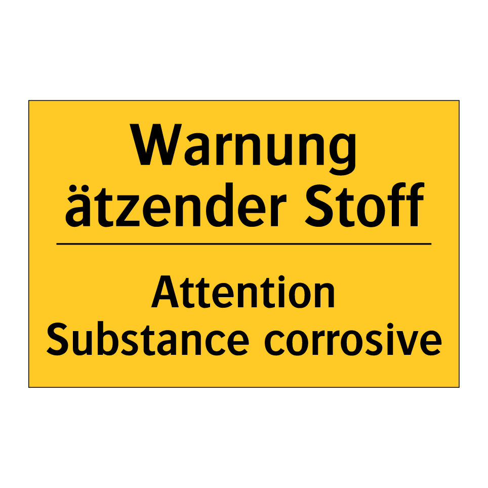 Warnung ätzender Stoff - Attention Substance corrosive
