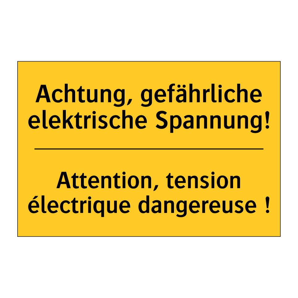 Achtung, gefährliche elektrische /.../ - Attention, tension électrique /.../