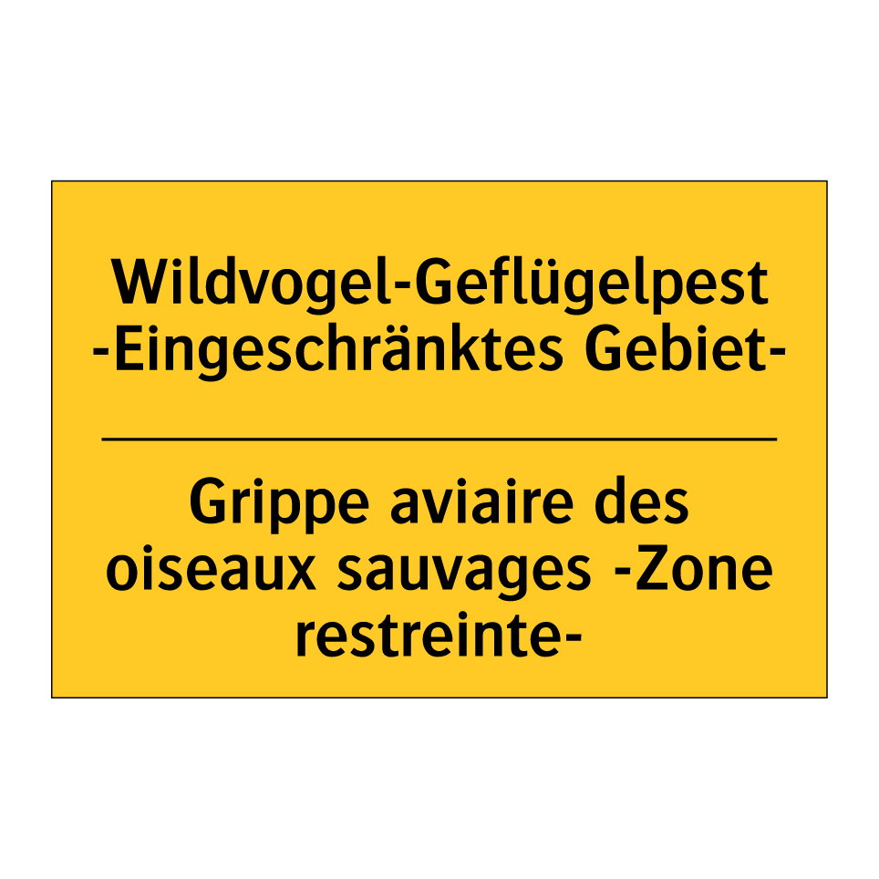 Wildvogel-Geflügelpest -Eingeschränktes /.../ - Grippe aviaire des oiseaux sauvages /.../