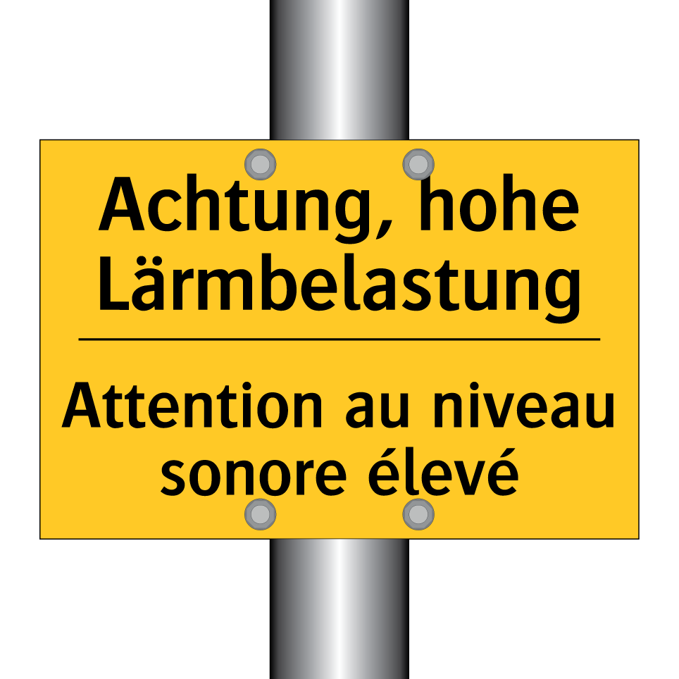 Achtung, hohe Lärmbelastung - Attention au niveau sonore élevé /.../