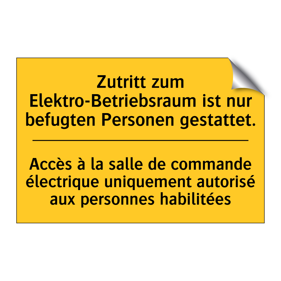 Zutritt zum Elektro-Betriebsraum /.../ - Accès à la salle de commande électrique /.../
