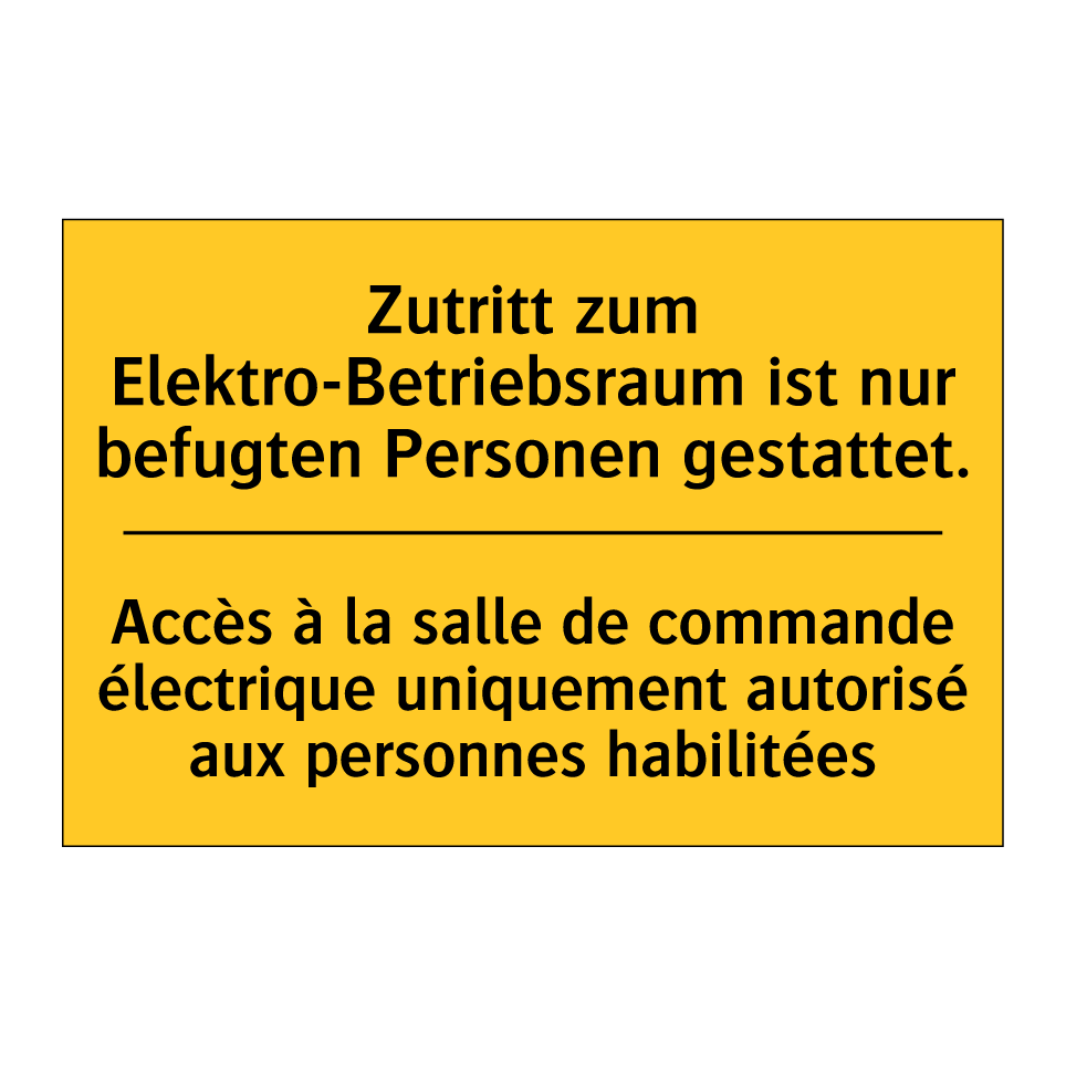 Zutritt zum Elektro-Betriebsraum /.../ - Accès à la salle de commande électrique /.../